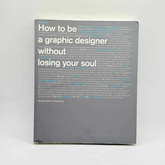 How to be a graphic designer, without losing your soul by Adrian Shaughnessy