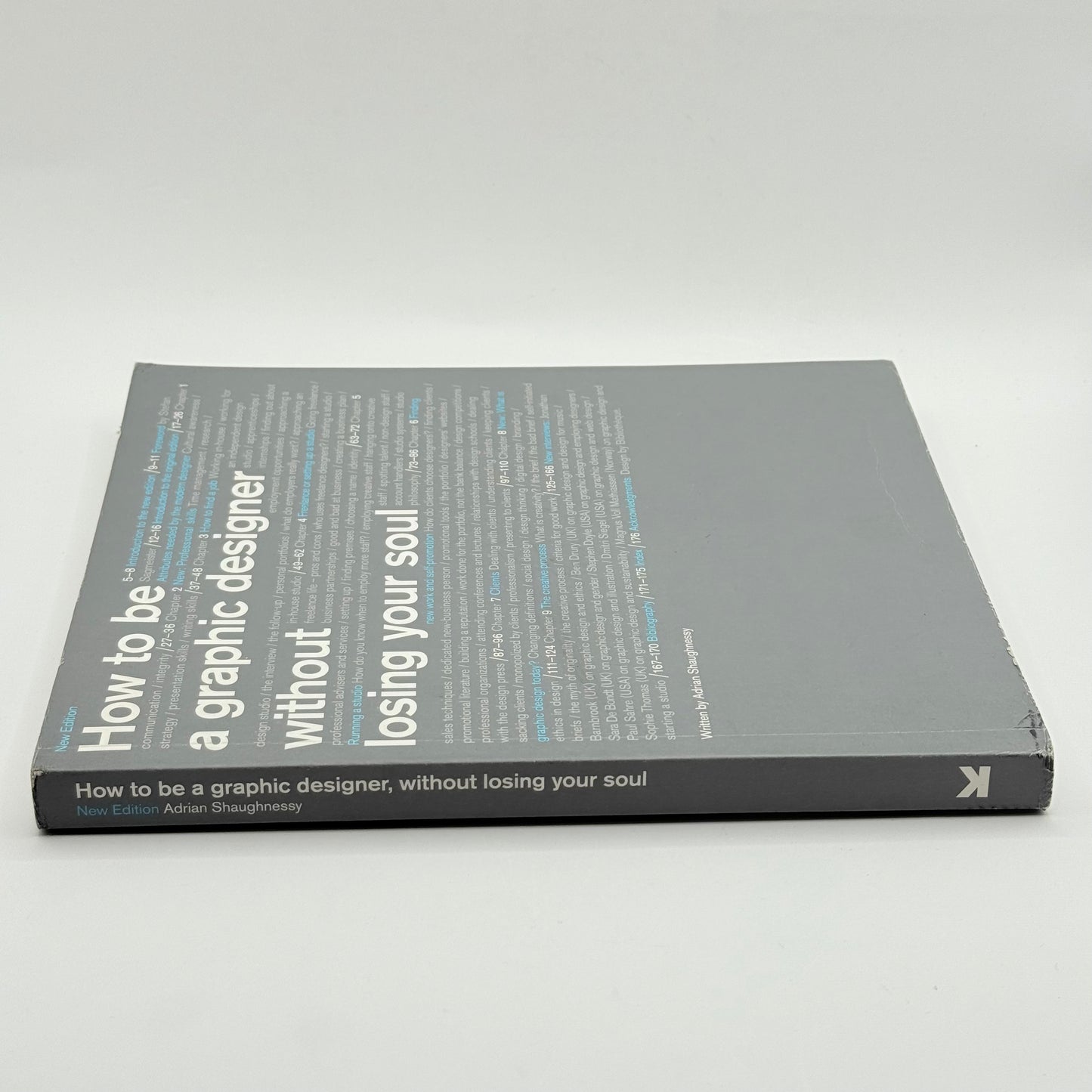 How to be a graphic designer, without losing your soul by Adrian Shaughnessy