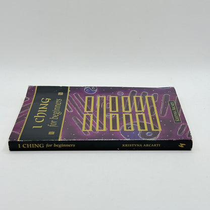 I Ching for beginners by Kristyna Arcarti