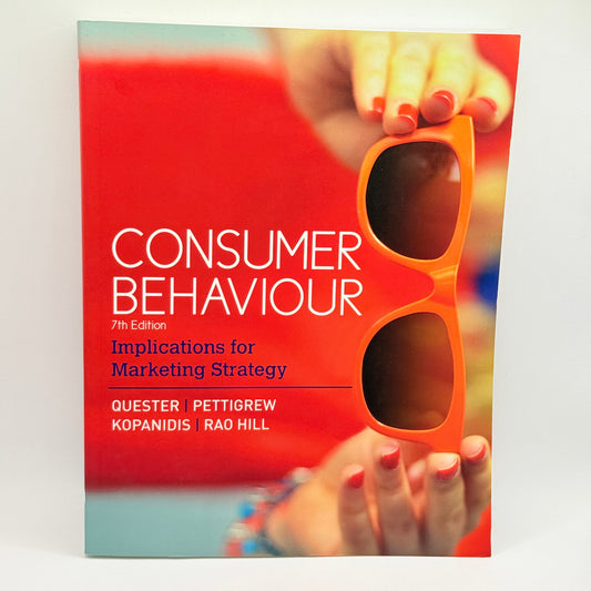 Consumer Behaviour: Implications for Marketing Strategy (7th Edition)