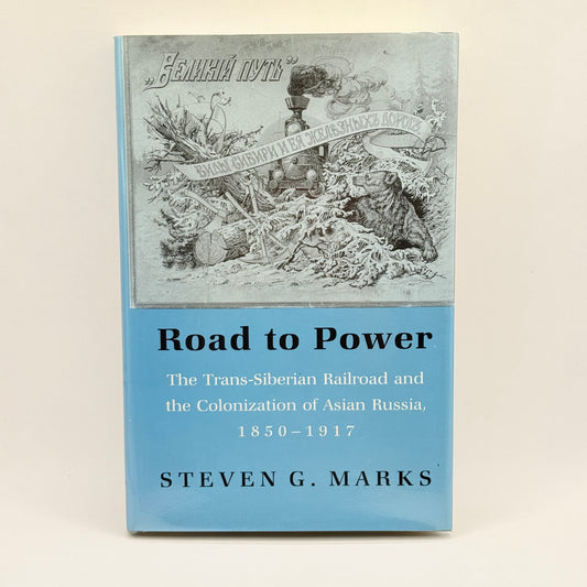 Road to Power by Steven G. Marks