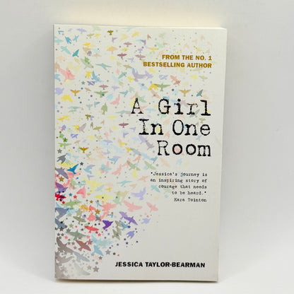 A Girl In One Room by Jessica Taylor-Bearman