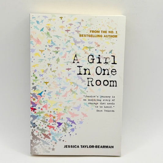 A Girl In One Room by Jessica Taylor-Bearman
