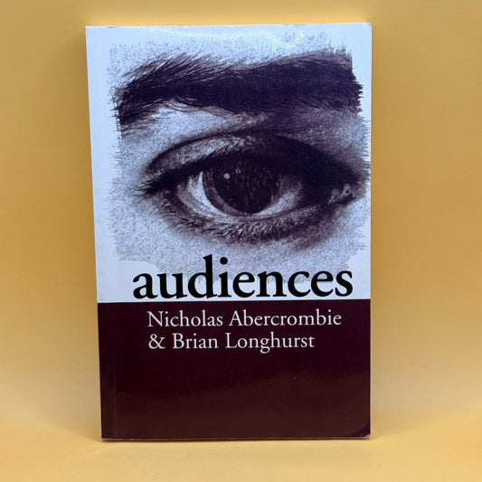 Audiences by Nicholas Abercrombie & Brian Longhurst