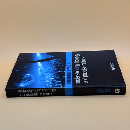 Understanding Theology and Popular Culture by Gordon Lynch