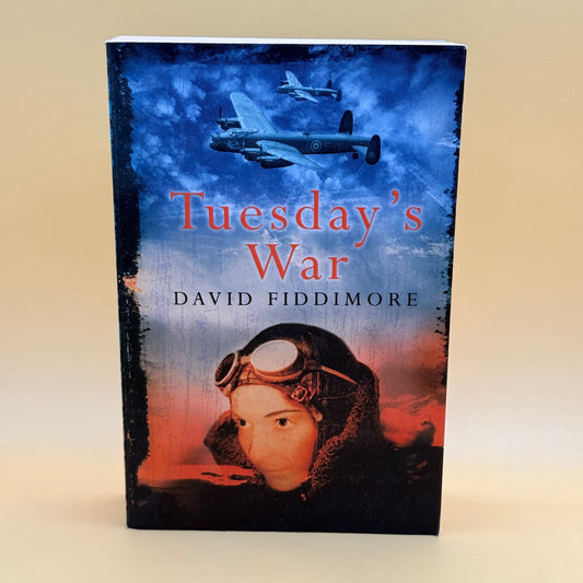 Tuesday’s War by David Fiddimore