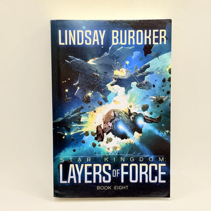Layers of Force (Star Kingdom) by Lindsay Buroker