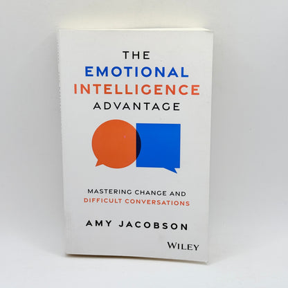 The Emotional Intelligence Advantage by Amy Jacobson