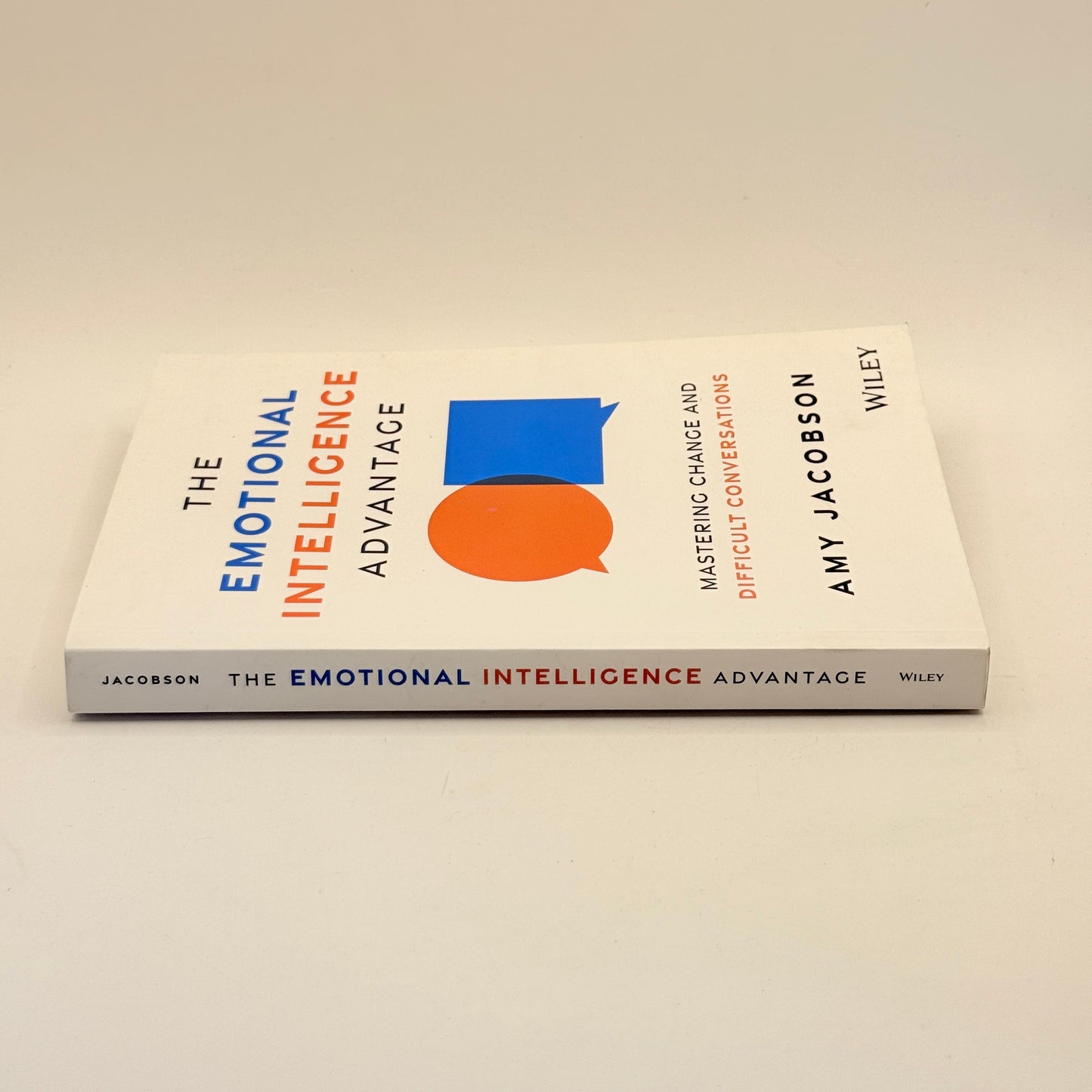 The Emotional Intelligence Advantage by Amy Jacobson
