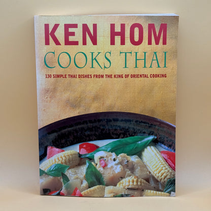 Ken Hom Cooks Thai by Ken Hom (signed)