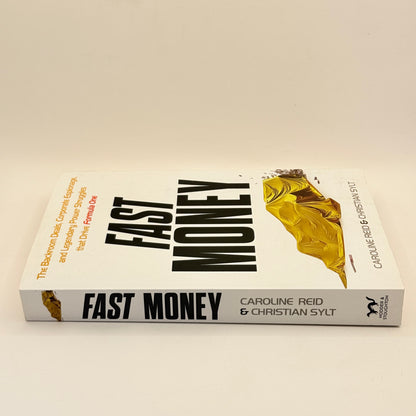 Fast Money by Caroline Reid & Christian Sylt