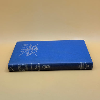 Secret of the Forest by H. J. Goodyer