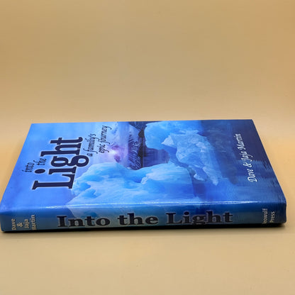 Into the Light: A Family’s Epic Journey by Dave & Jaja Martin