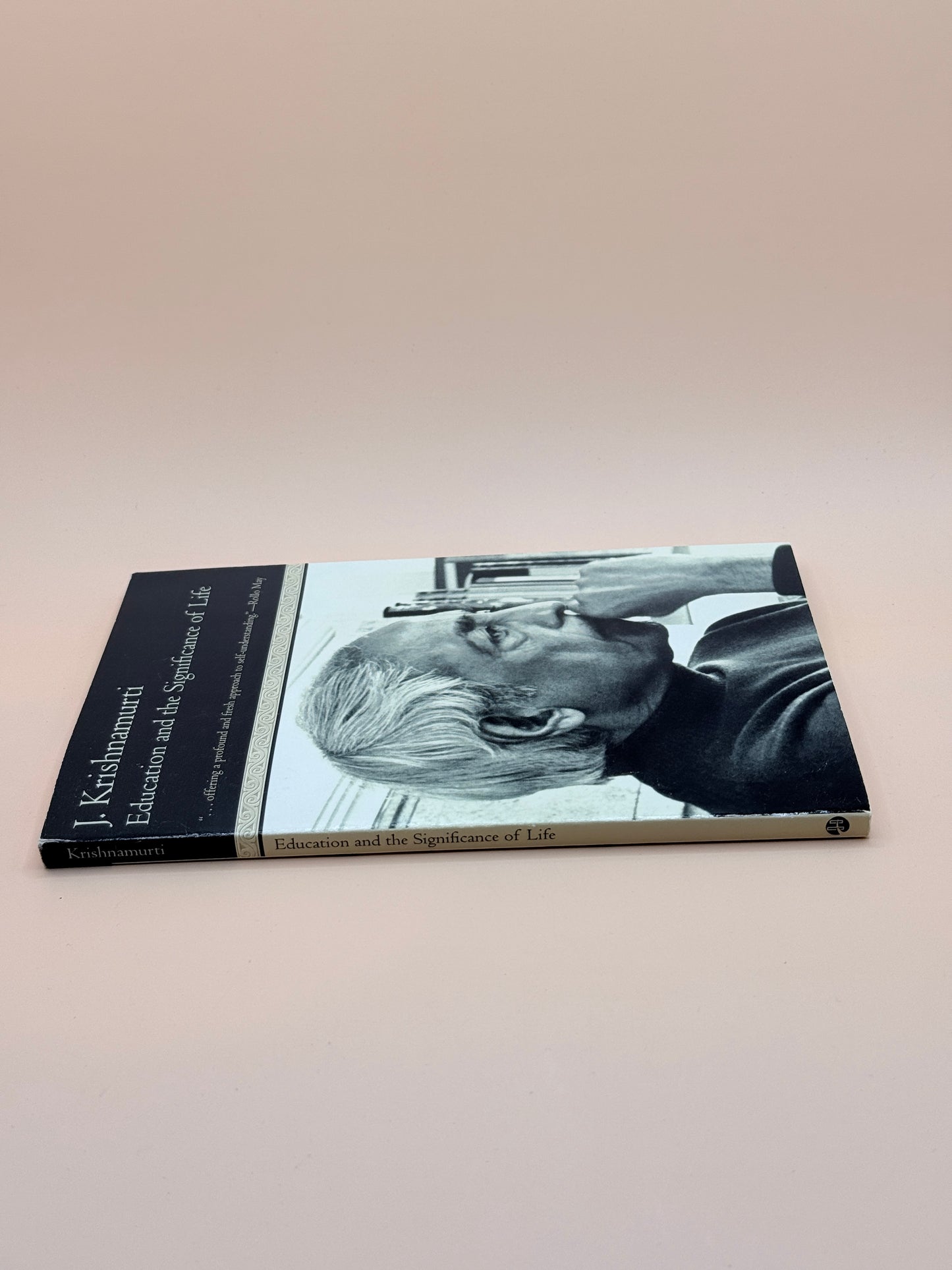 Education and the Significance of Life by J. Krishnamurti