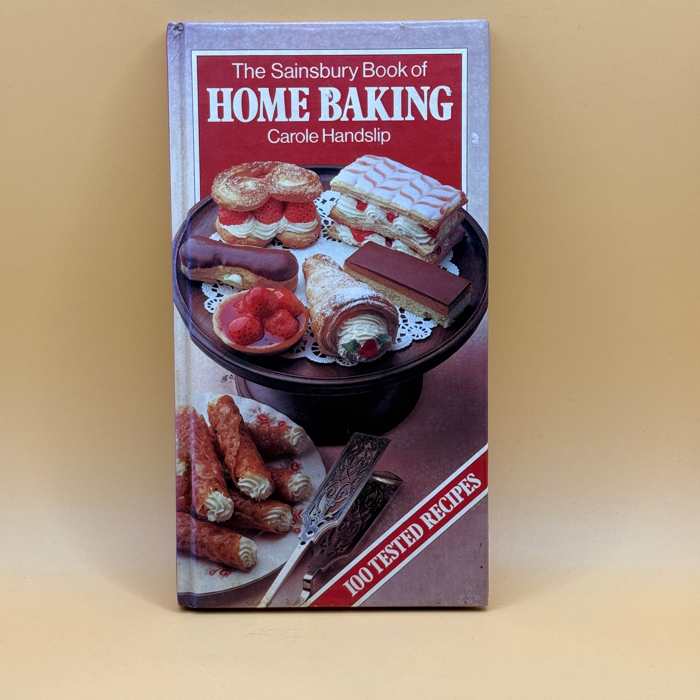 The Sainsbury Book of Home Baking by Carole Handslip