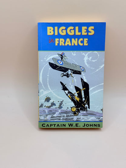 Biggles in France by Captain W.E. Johns