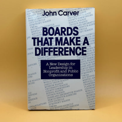 Boards That Make a Difference by John Carver