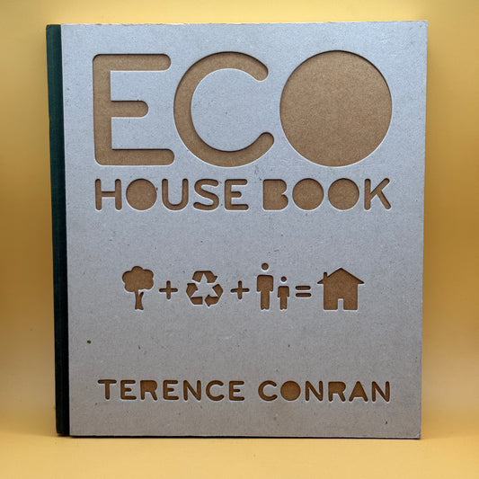 Eco House Book by Terence Conran