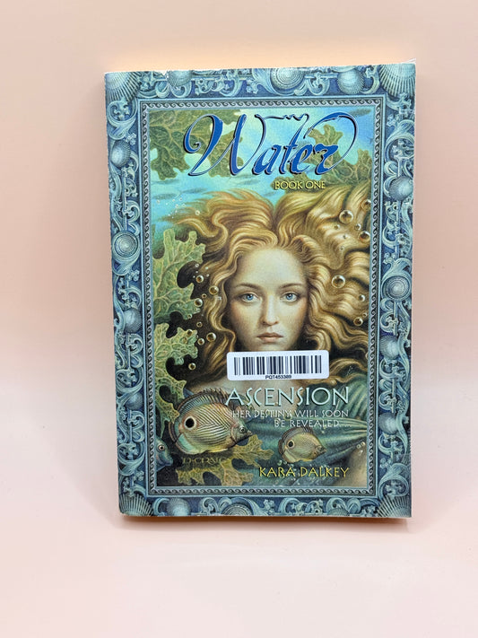 Water: Ascension by Kara Dalkey