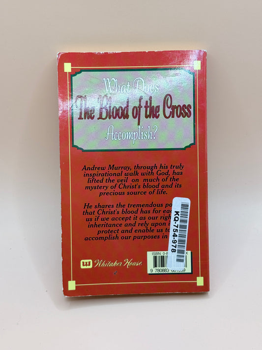 The Blood of the Cross by Andrew Murray