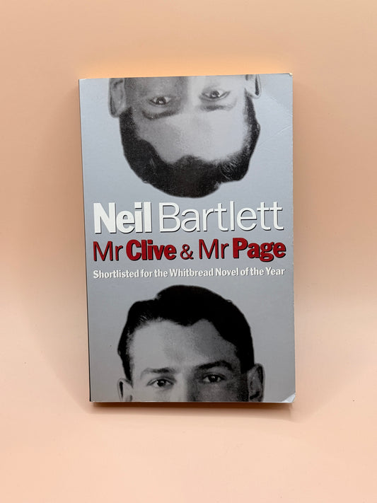 Mr Clive & Mr Page by Neil Bartlett