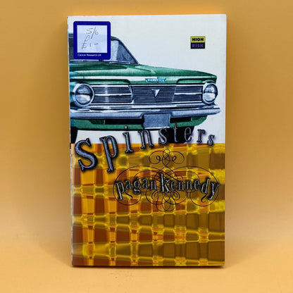 Spinsters by Pagan Kennedy