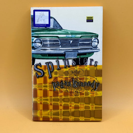 Spinsters by Pagan Kennedy
