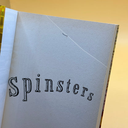 Spinsters by Pagan Kennedy
