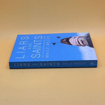 Liars and Saints by Maile Meloy