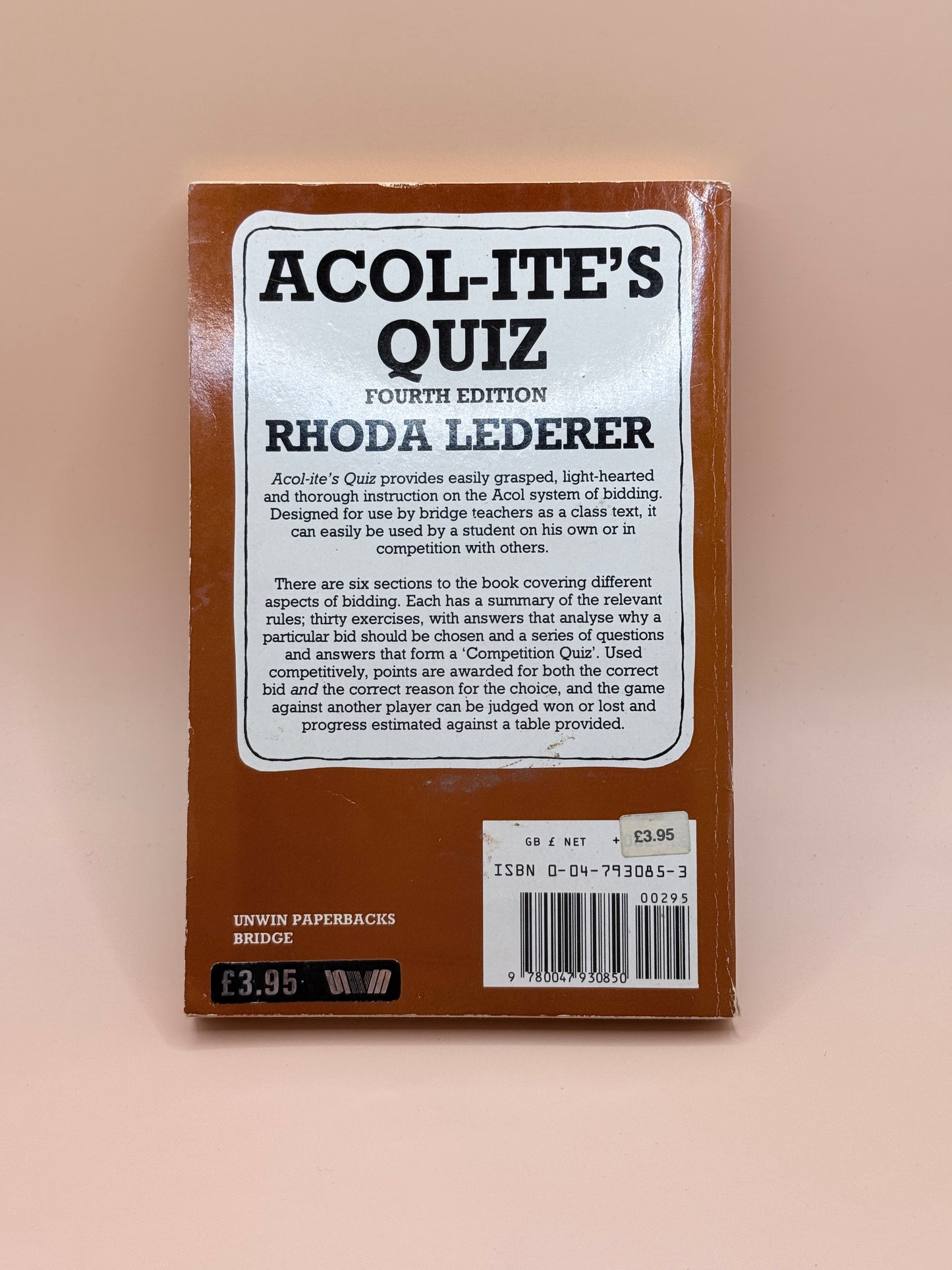 Acol-ite’s Quiz (Fourth Edition) by Rhoda Lederer
