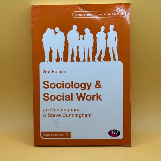 Sociology & Social Work (2nd Edition) by Jo Cunningham & Steve Cunningham