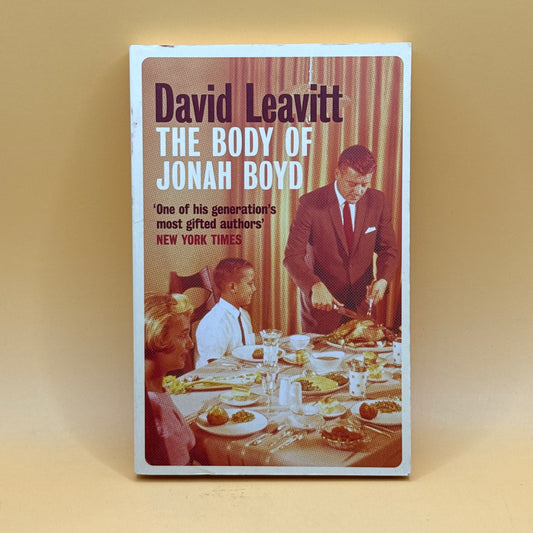 The Body of Jonah Boyd by David Leavitt