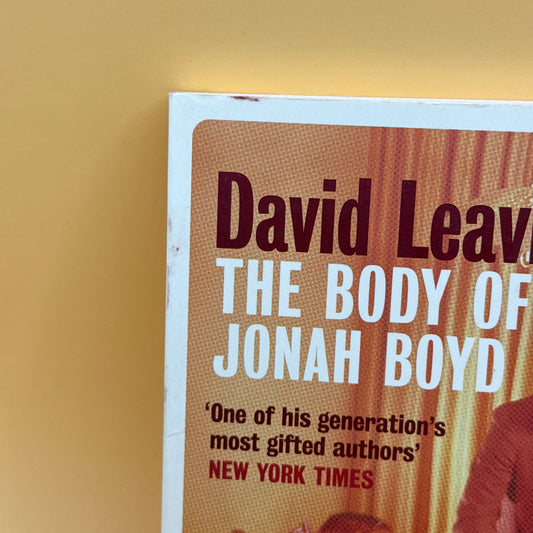 The Body of Jonah Boyd by David Leavitt