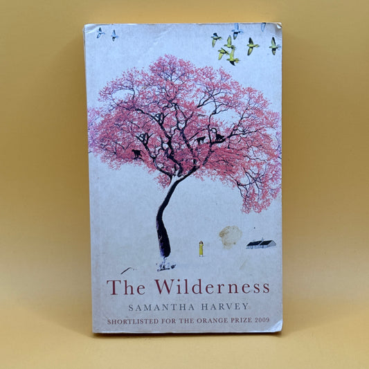 The Wilderness by Samantha Harvey