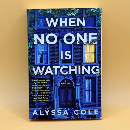 When No One Is Watching by Alyssa Cole