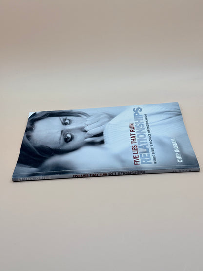 Five Lies That Ruin Relationships by Chip Ingram