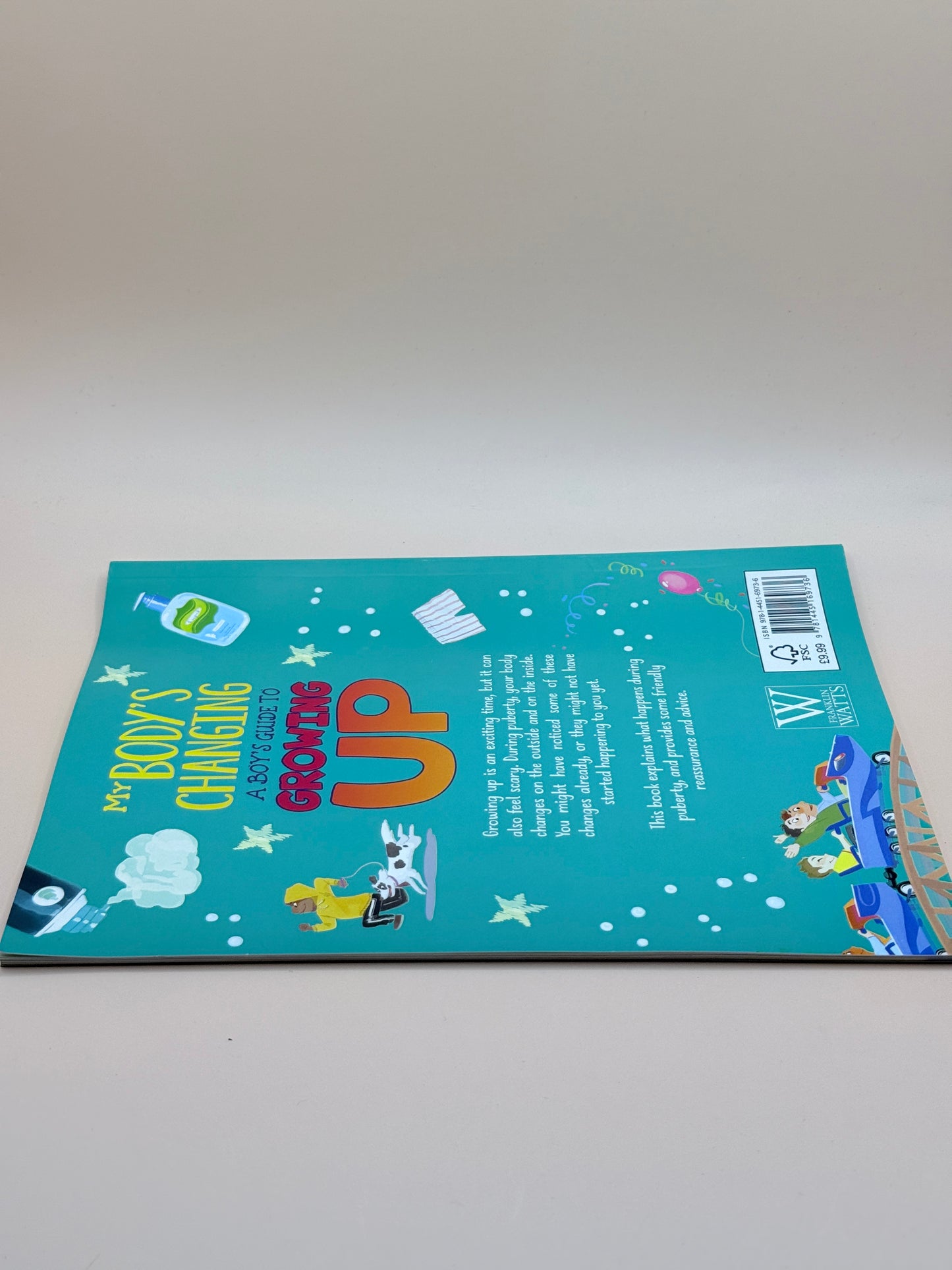 My Body’s Changing: A Boy’s Guide to Growing Up by Anita Ganeri