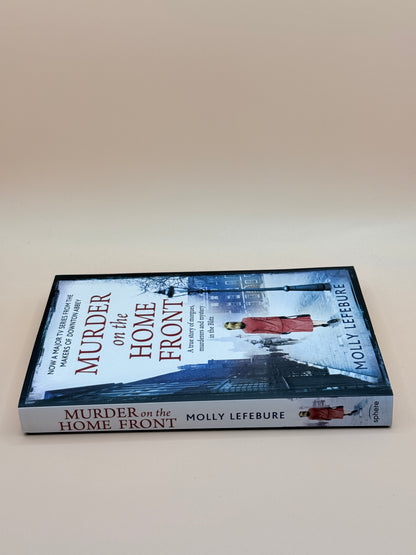Murder on the Home Front by Molly Lefebure