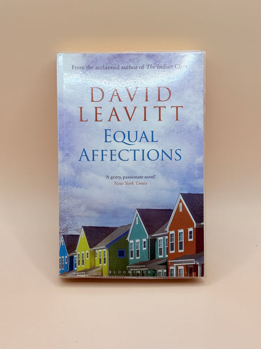 Equal Affections by David Leavitt