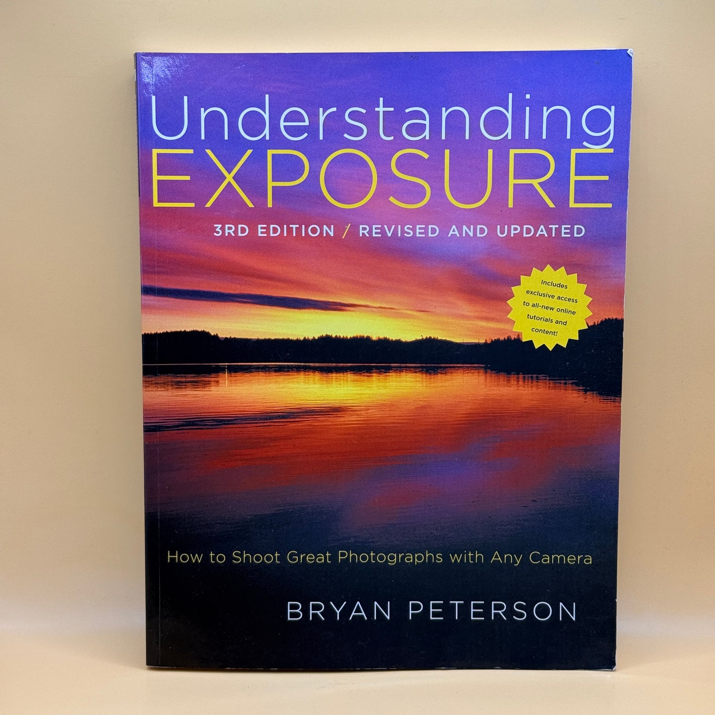 Understanding Exposure by Bryan Peterson