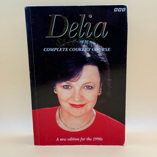Delia Smith’s Complete Cookery Course by Delia Smith