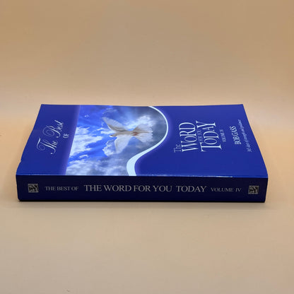 The Best of The Word for You Today – Volume IV by Bob Gass