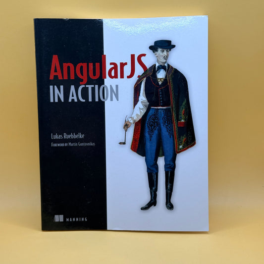 AngularJS in Action by Lukas Ruebbelke