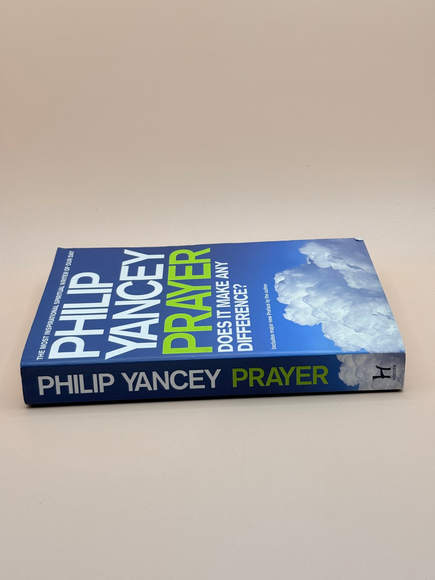 Prayer: Does It Make Any Difference? by Philip Yancey