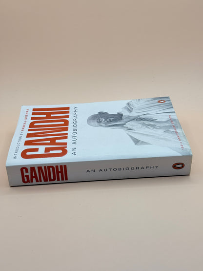 Gandhi: An Autobiography by Mahatma Gandhi