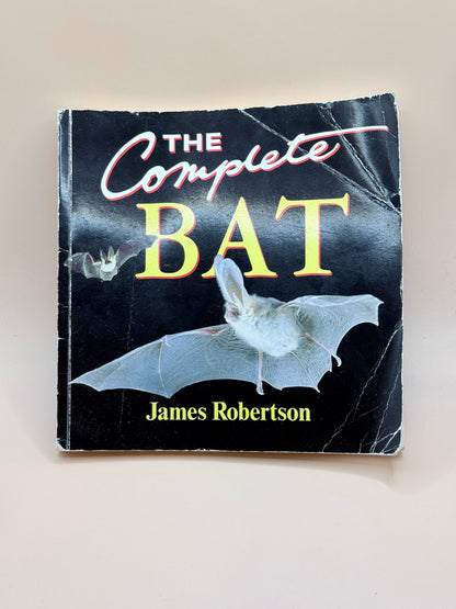 The Complete Bat by James Robertson