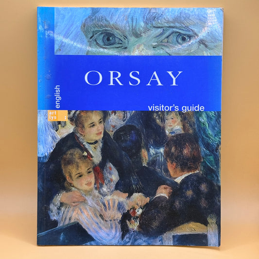 Orsay Visitor’s Guide by Artlys