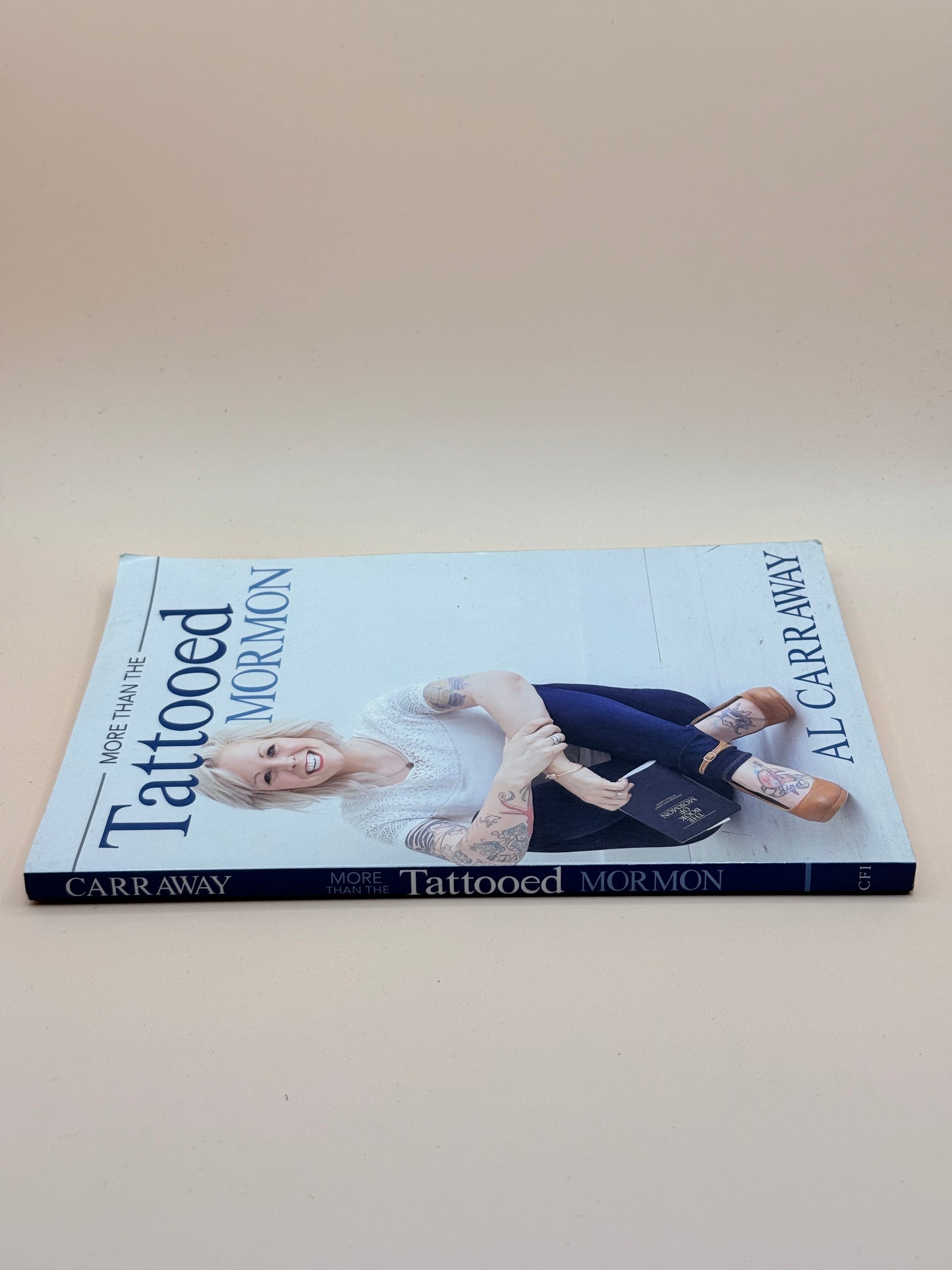 More Than the Tattooed Mormon by Al Carraway