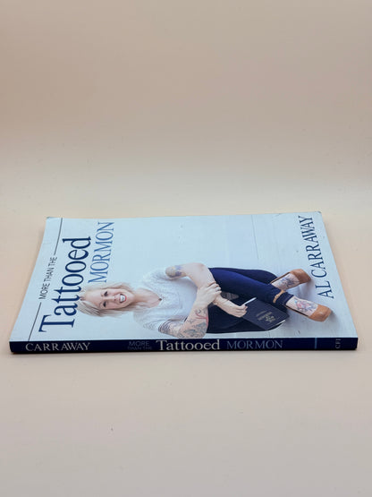 More Than the Tattooed Mormon by Al Carraway