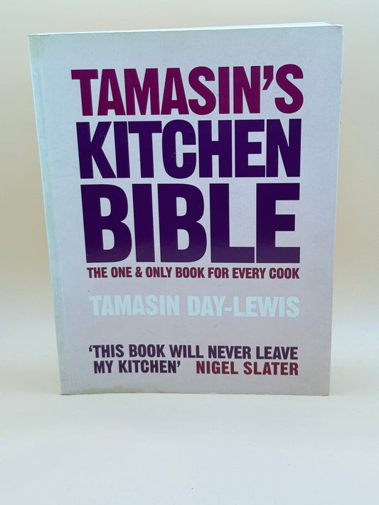 Tamasin's Kitchen Bible by Tamasin Day-Lewis